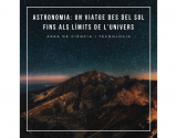 Astronomia: Un viatge des del Sol fins als límits de l’Univers
