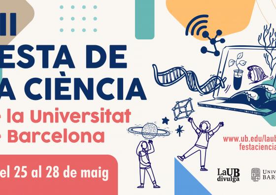 VII Festa de la Ciència de la Universitat de Barcelona, del 25 al 28 de maig