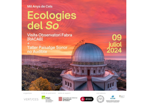 Mil anys de Cels. Ecologies del So: Visita Observatori Fabra i Taller de Paisatge Sonor no Audible